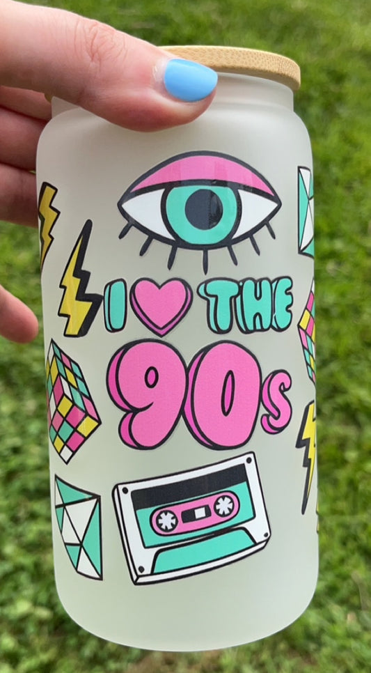 I love the 90's - 16 oz decal frosty glass cup