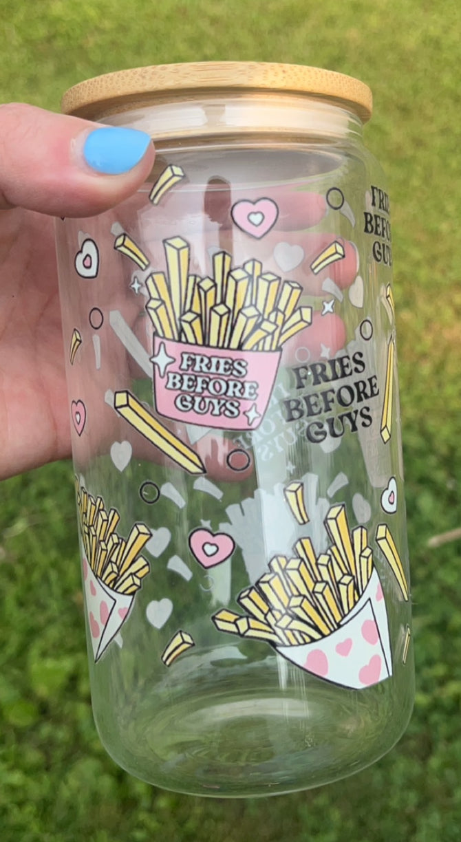 Fries Before Guys - 16 oz decal glass cup